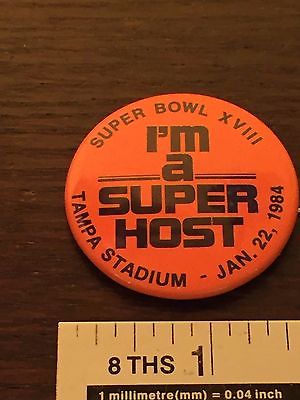 NFL Football Superbowl XVIII 18 I'm a Super Host Tampa Stadium Pinback Button