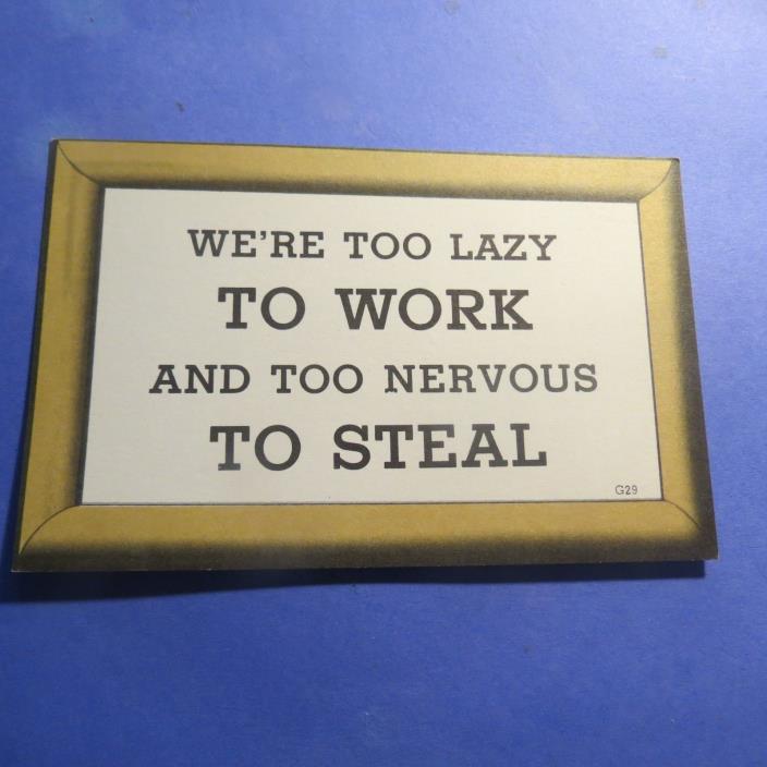 Too lazy to Work Funny Comic Vintage Old  Postcard PC1479