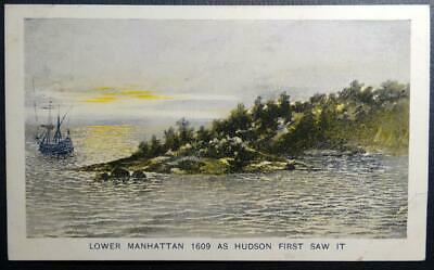 Postcard Lower Manhattan 1609 as Hudson First Saw It - Hudson-Fulton