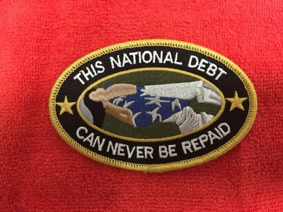 THIS NATIONAL DEBT CAN NEVER BE REPAID PATCH