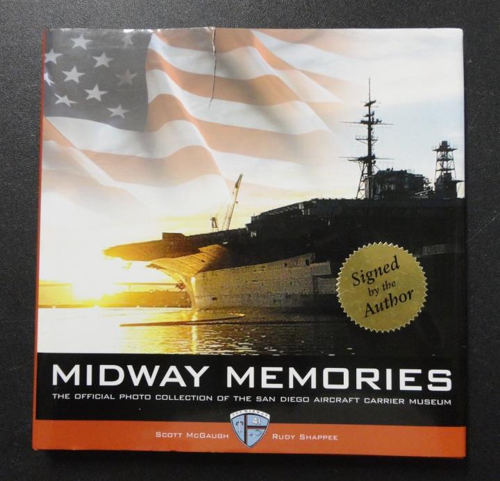 Midway Memories San Diego Navy Aircraft Museum Photo Book SIGNED by S. Mcgaugh