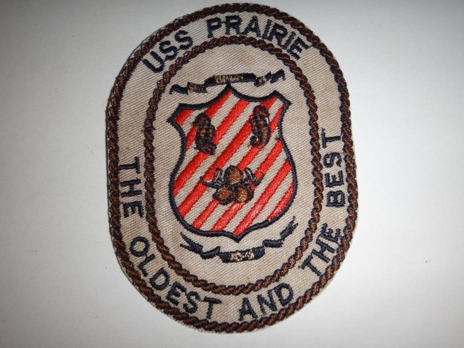 US Navy Destroyer USS PRAIRIE AD-15 THE OLDEST AND THE BEST Patch