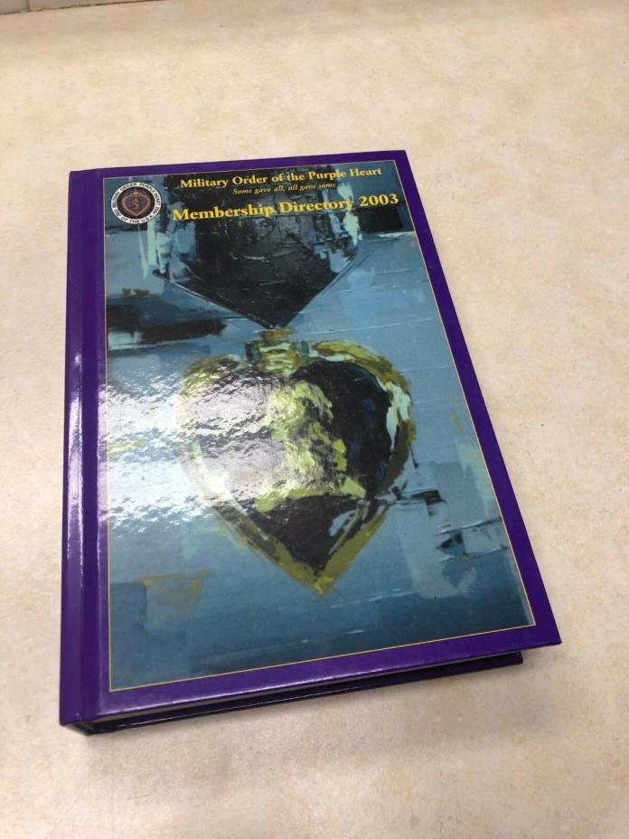Military Order of Purple Heart 2003 Membership Directory