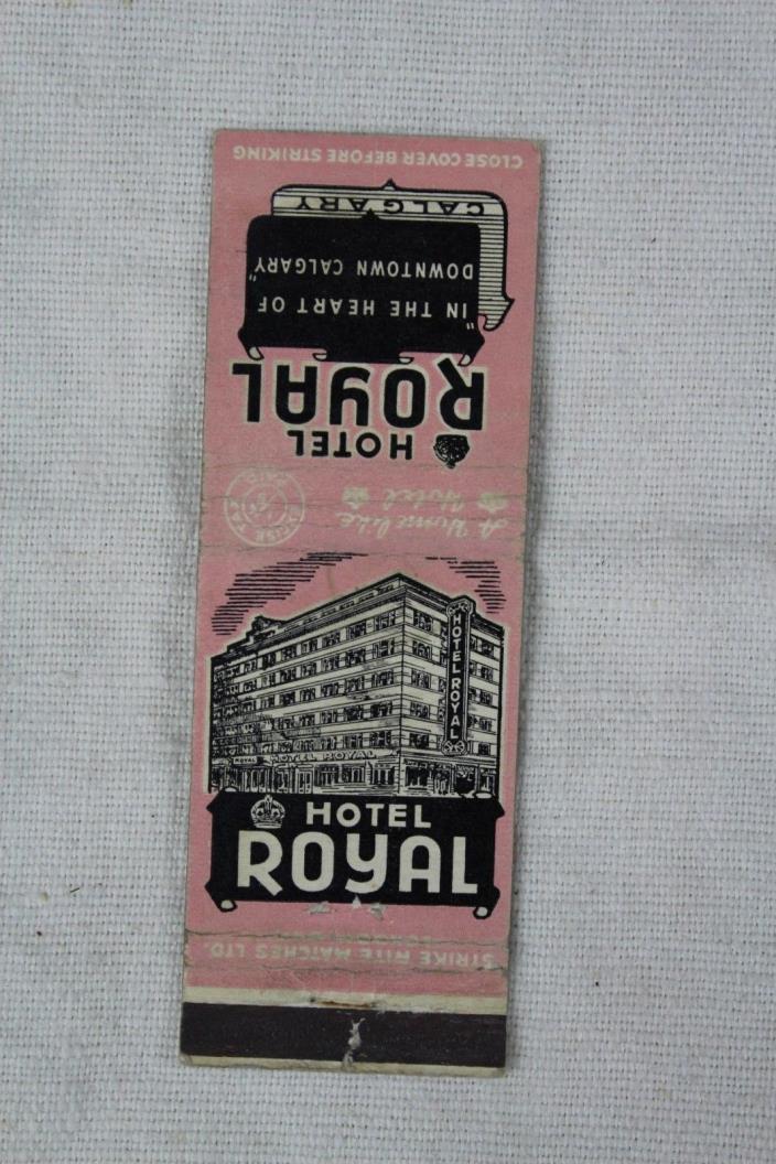 Vintage HOTEL ROYAL Calgary Hotel Pink Advertising Matchbook Cover