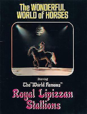 WONDERFUL WORLD OF HORSES Royal  Lipizzan Stallions program booklet 1972 tour
