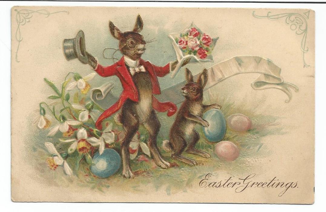 C1907~DRESSED RABBIT~EMBOSSED EASTER CARD~W/TOP HAT & BOUQUET OF FLOWERS~EGGS