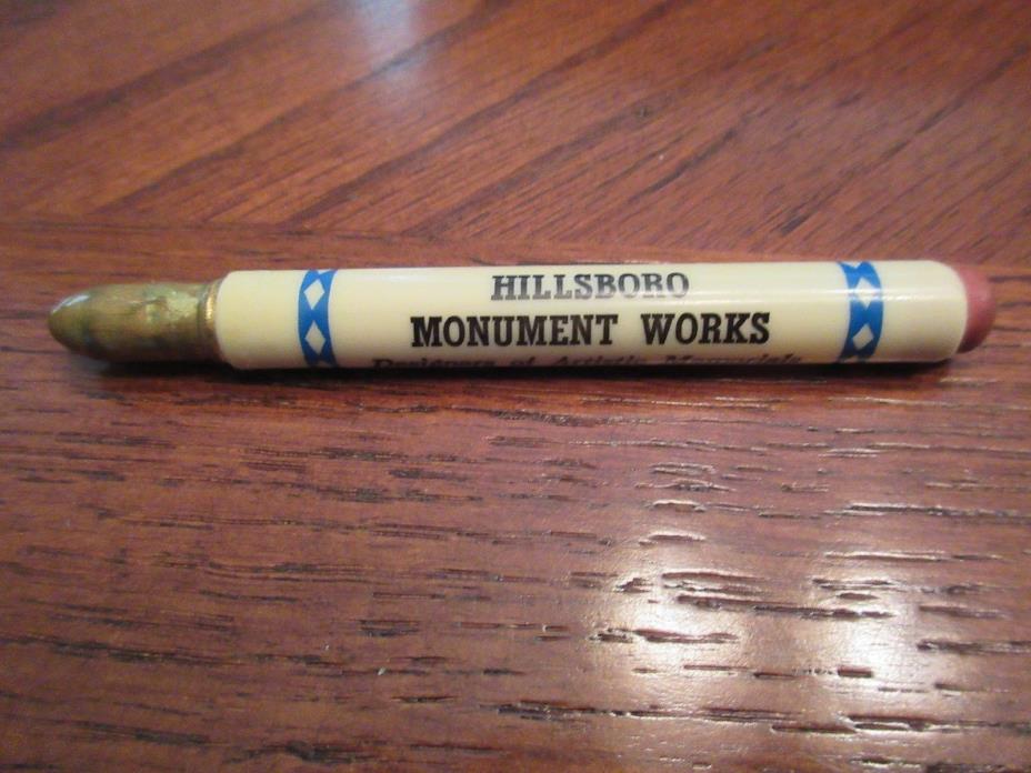 Vintage  Hillsboro Monument Works Pencil