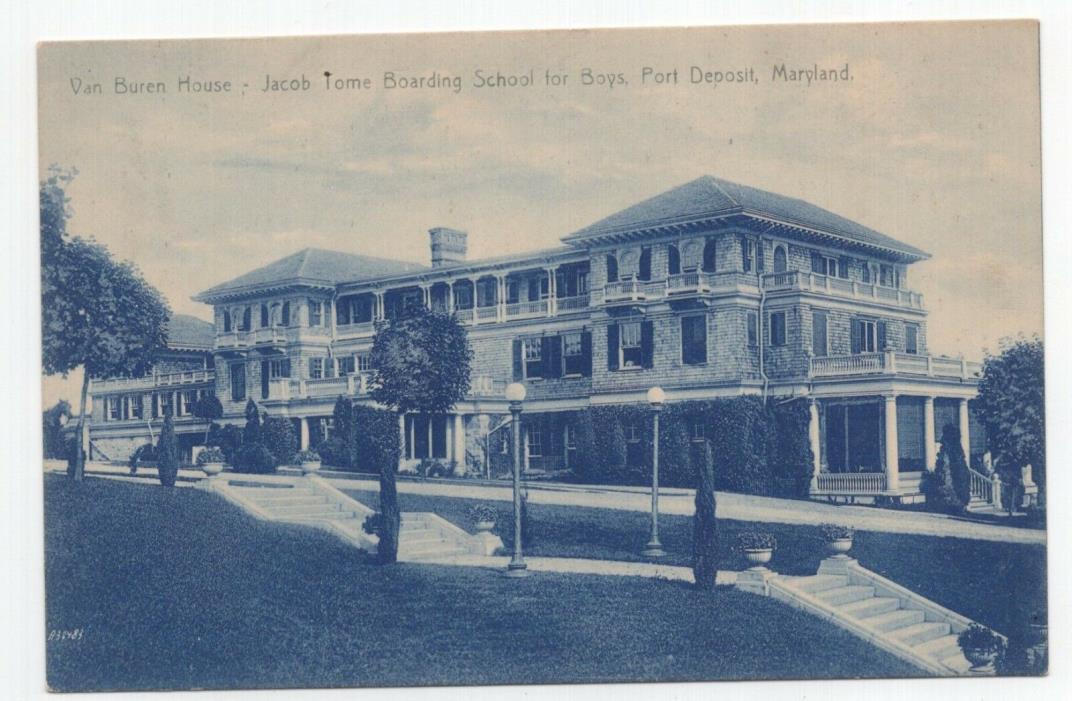 EARLY Van Buren Jacob Tome Boarding School for Boys Port Deposit Maryland MD