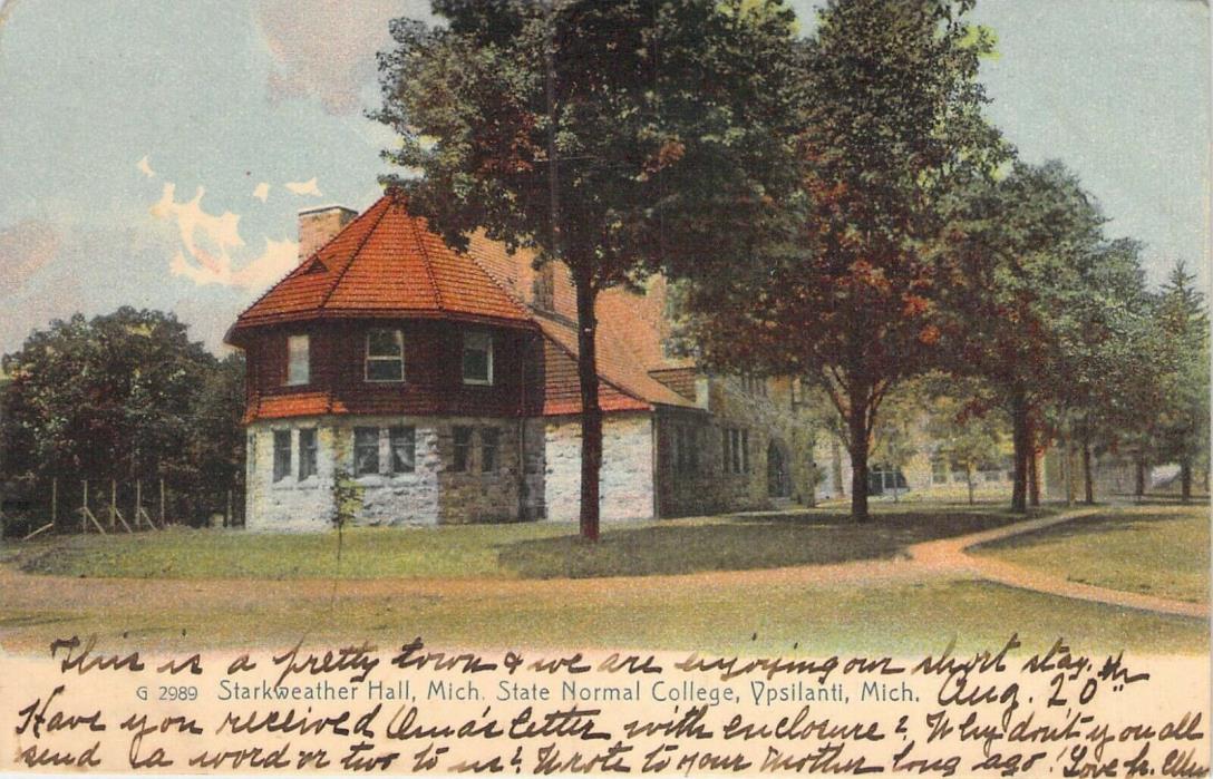 Starkweather Hall, Mich. State Normal School, Ypsilanti, Michigan, 1907