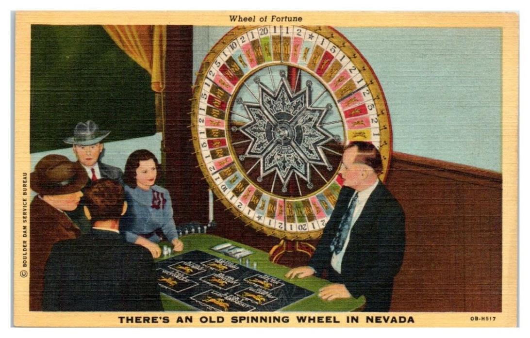 Wheel of Fortune, There's an Old Spinning Wheel in Nevada Gambling Postcard *207