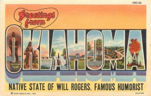 Oklahoma~Greetings~State of Will Rogers~Large Linen~1940s Postcard