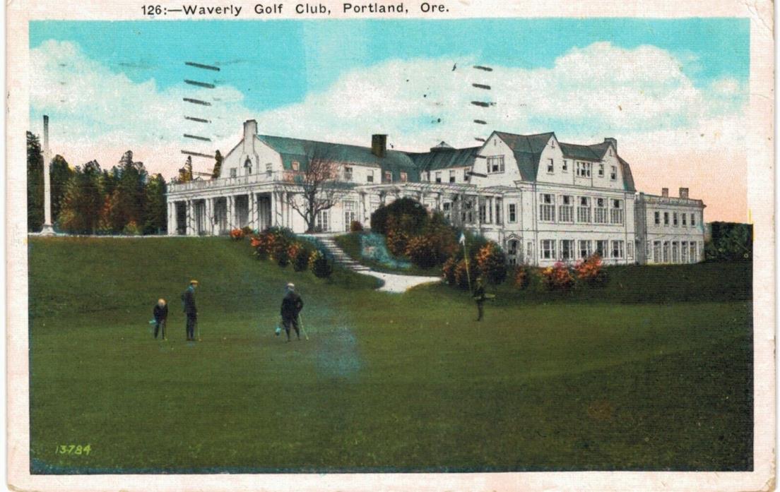 Portland OR Waverly Golf Club and Green 1928