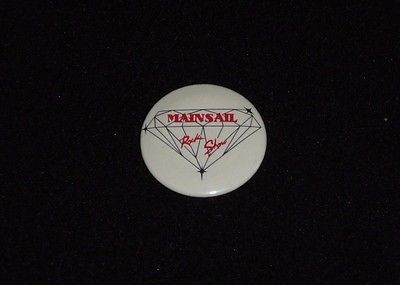 Mainsail Rock Show Vintage Pinback Button