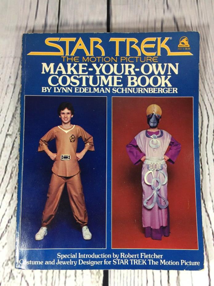 1979 Star Trek TMP Make Your Own Costume Book - 118 Pages - Soft Cover