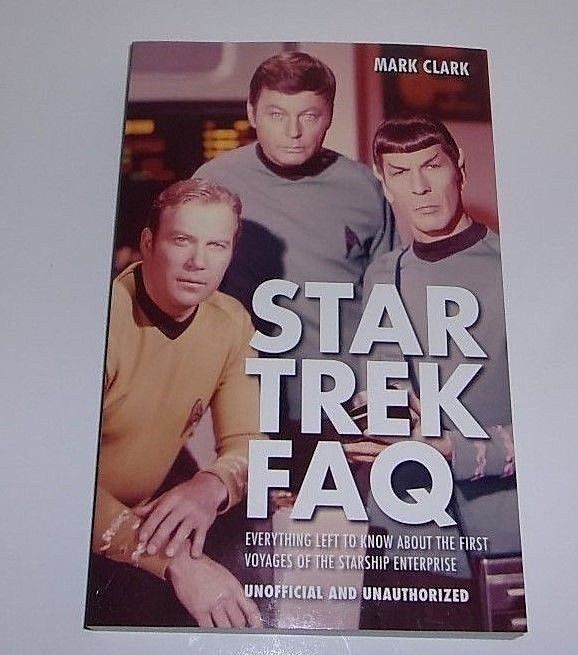 Star Trek FAQ New Mark Clark Paperback Book