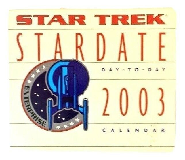 Star Trek Calendar 2003 Star Date Desk Flip Tear Off Science Fiction Trekkie