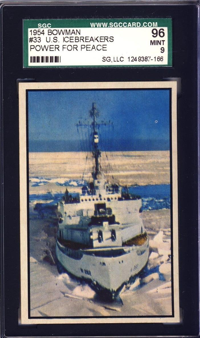 1954 BOWMAN POWER FOR PEACE # 33 US ICEBREAKERS-SGC 96(9)-ONLY 3 !