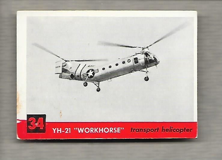 Topps Jets #34 Gum Card YH-21 Workhorse 1956 Transport Helicopter  g1193