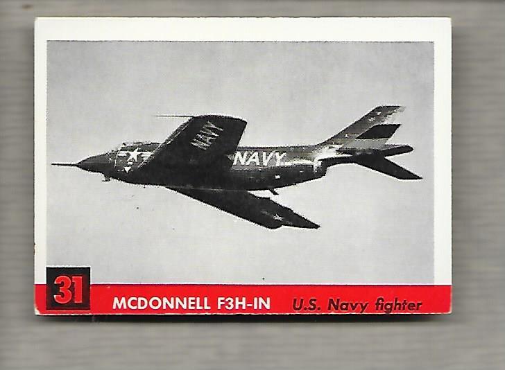 Topps Jets #31 Gum Card McDonnell F3H-IN 1956 US Navy Fighter  g1192