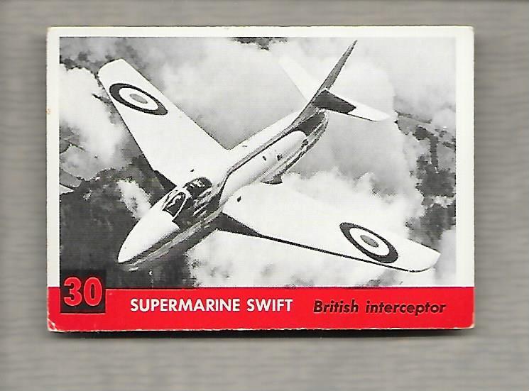 Topps Jets #30 Gum Card Supermarine Swift 1956 British Interceptor  g1191