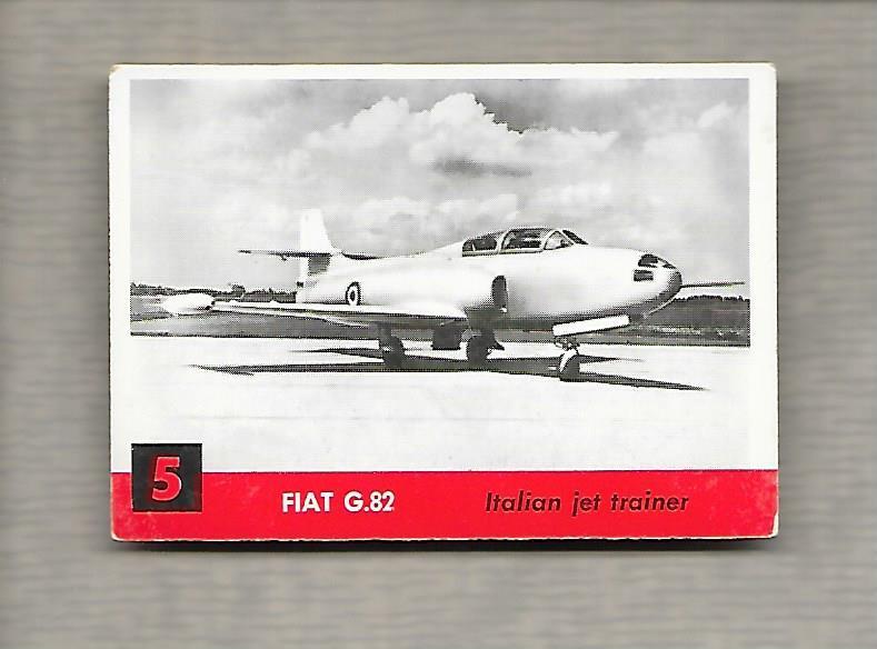 Topps Jets #5 Gum Card Fiat G 82 1956 Italian Jet Trainer g1182