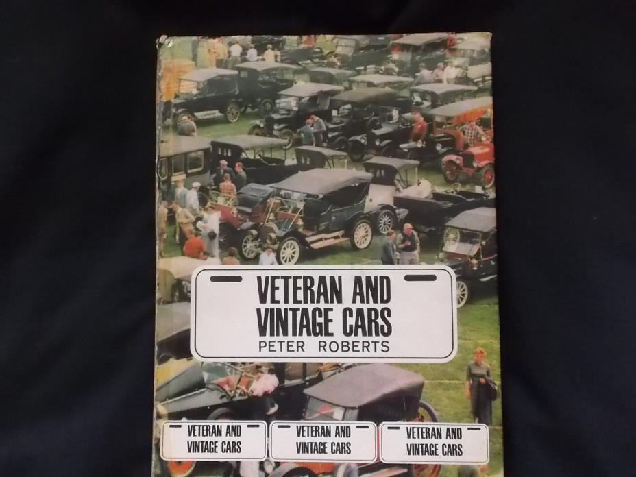 Veteran and Vintage Cars by Peter Roberts ( HB 1963)