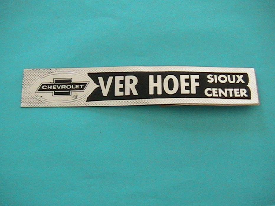 VINTAGE VER HOEF CHEVROLET SIOUX CENTER CAR AUTO DEALER DECAL STICKER