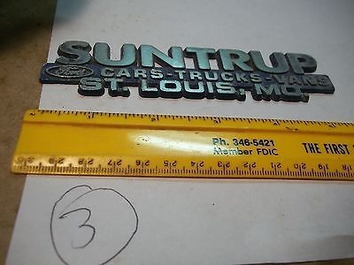 Old Metal Car Dealer Emblem Suntrup Forsd St. Louis