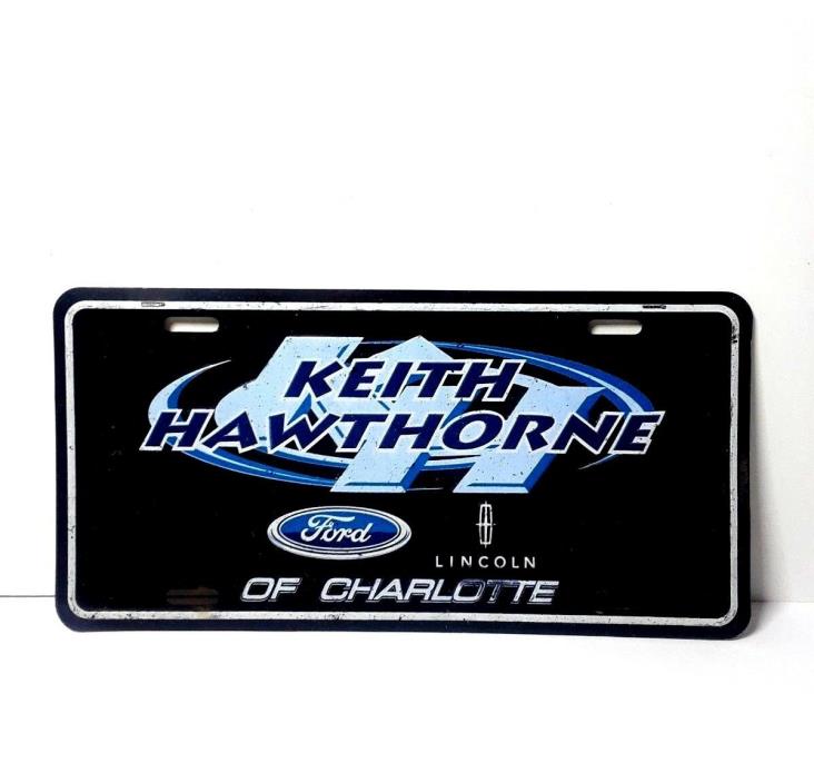 VTG Keith Hawthorne Ford & Lincoln Dealership of Charlotte Metal License Plate