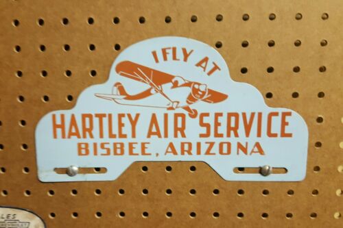 Arizona Hartley Air Service Vintage Original License Plate Topper Bisbee