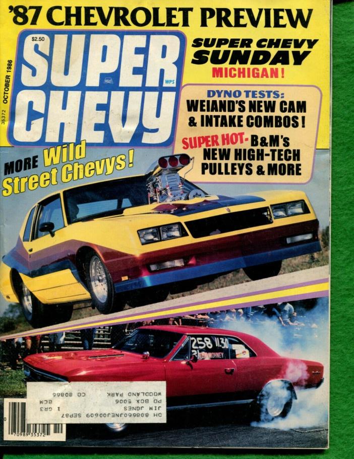 SUPER CHEVY MAGAZINE - OCTOBER 1986 - SCS MICHIGAN, WEIAND, B&M PULLEYS + MORE