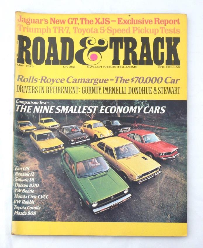 Road & Track May 1975 Jaguar XJS, Triumph TR-7, Toyota 5-Speed, Rolls Camargue