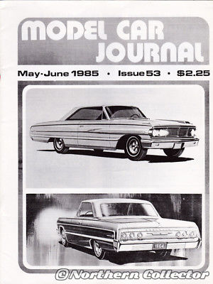 Model Car Journal May June 1985 #53 AMT 1964 Chevy Impala Ford Galaxie Promo Kit
