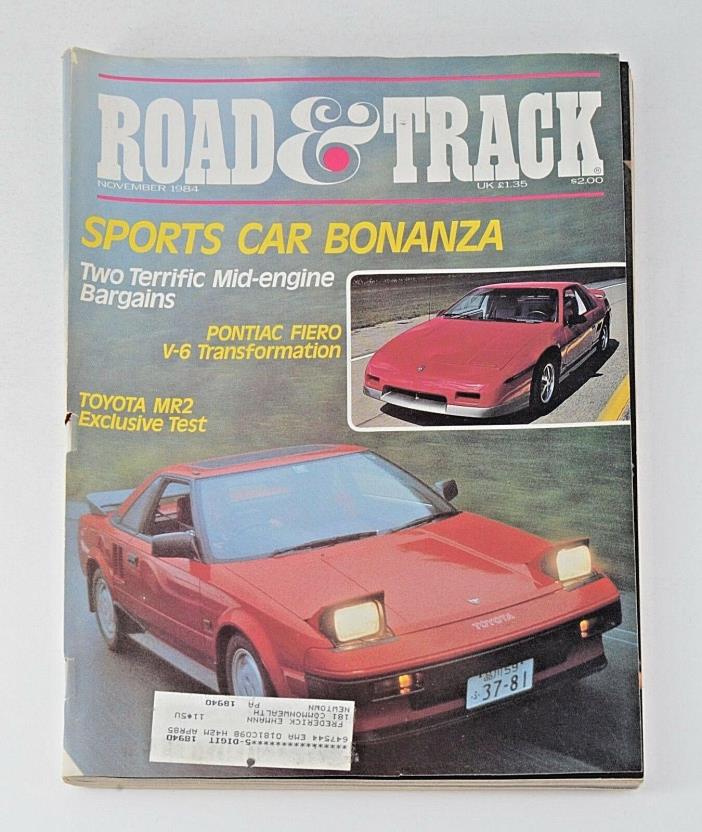 Road & Track Nov. 1984 Pontiac Fiero V-6, Toyota MR2, Toyota Corolla, Alpha 1 GT