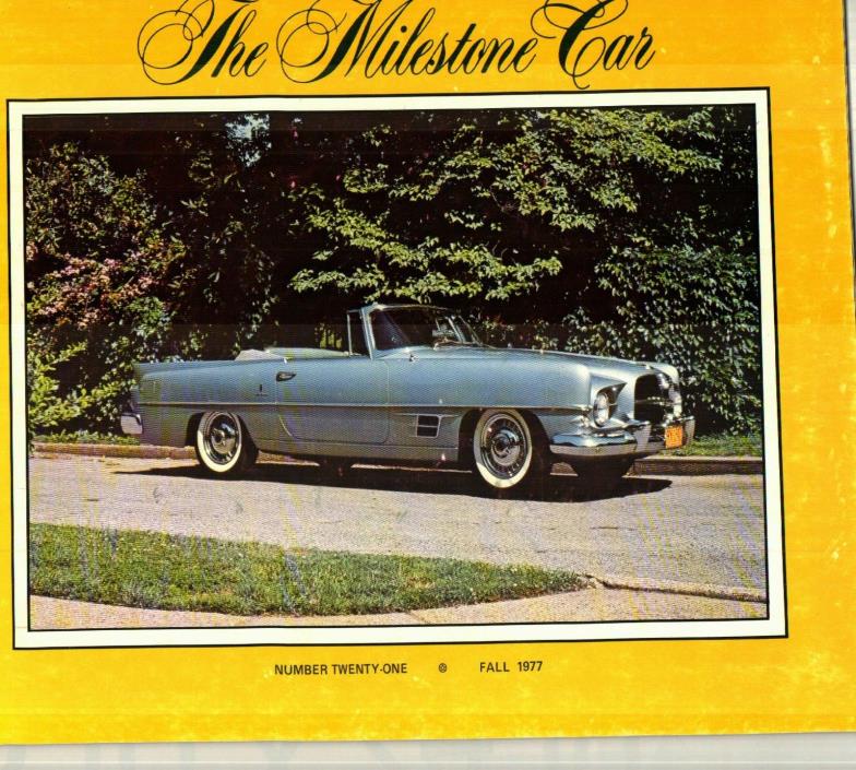 THE MILESTONE CAR MAGAZINE number 21 - Fall 1977 - DUAL-GHIA, STUDEBAKER