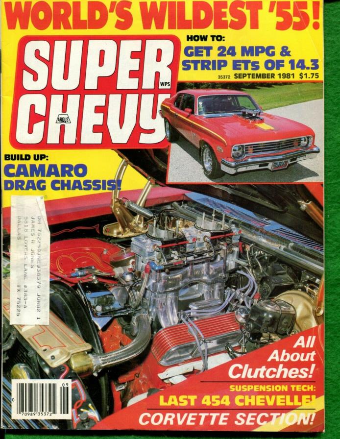 SUPER CHEVY MAGAZINE - SEPTEMBER 1981 - WORLD'S WILDEST '55!, LAST 454 CHEVELLE