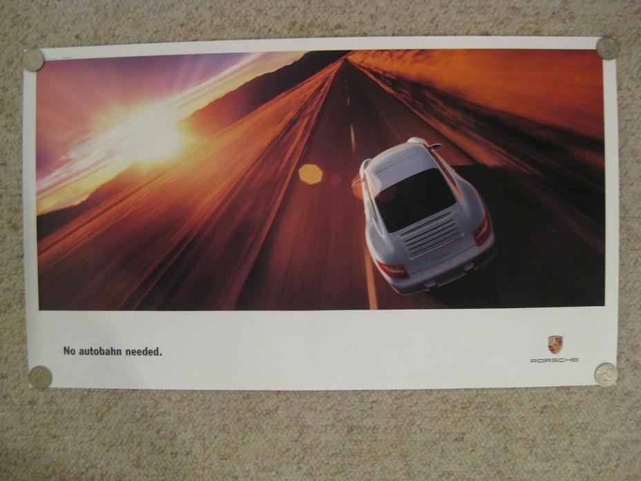 2004 Porsche 911 Dealer  “No autobahn needed” 22” X 38” Dealership Poster NOS