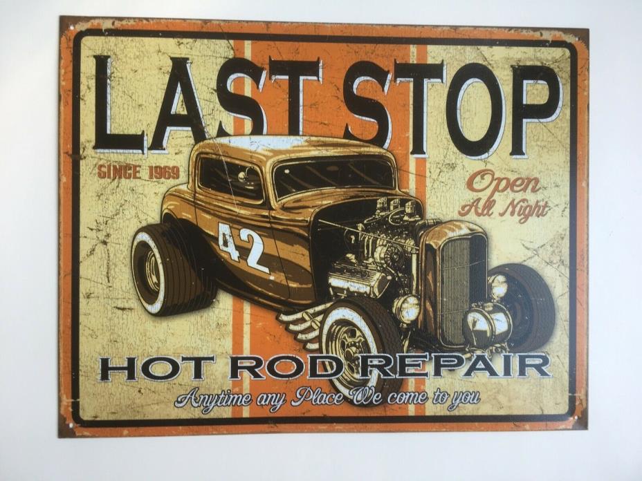 Last Stop Hot Rod Repair, Speed Shop,Rat Rod, Man Cave, Bar Retro Tin Sign #1696