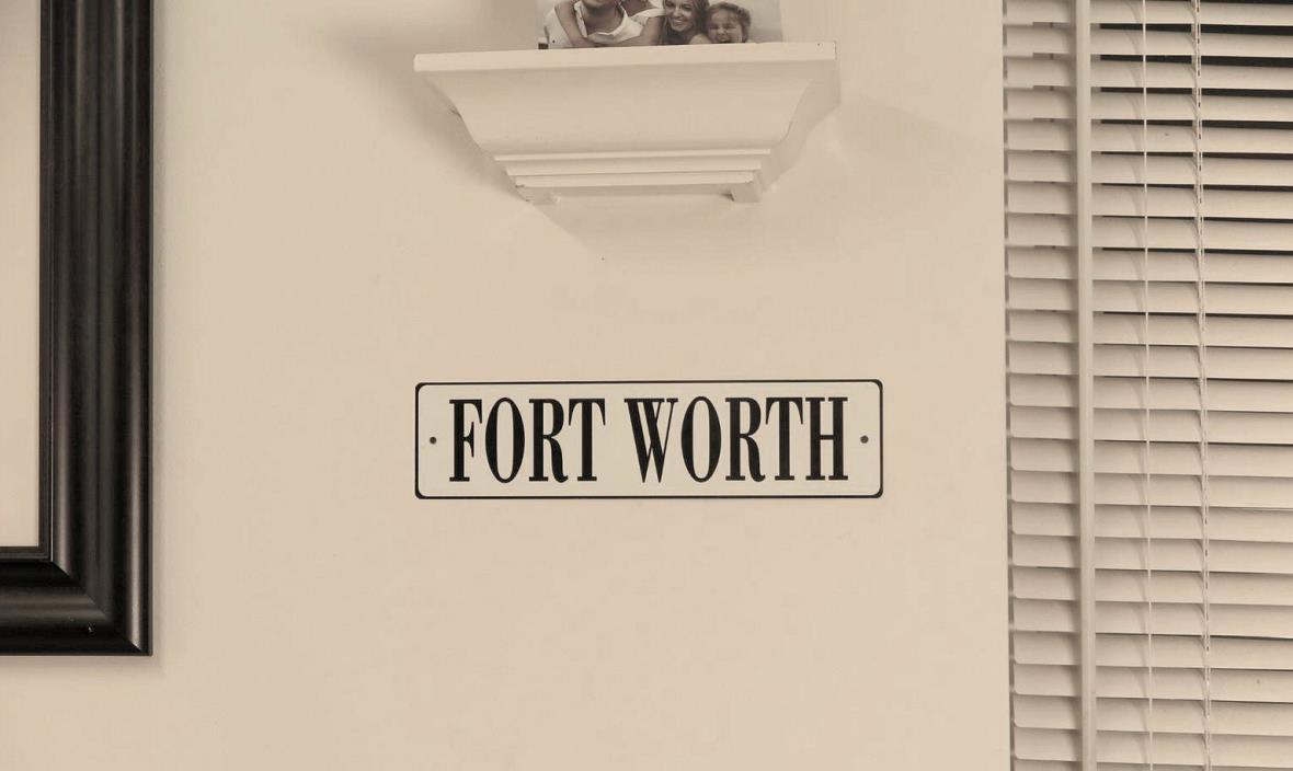 Fort Worth Metal Street Sign. 2 Holes for Mounting. 12