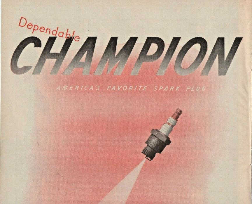 1947 Champion Spark Plugs Automobile Vintage Print Ad Follow The Experts