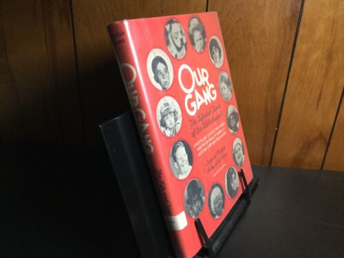 OUR GANG Life & Times Of The LITTLE RASCALS-Leonard Maltin/Richard W. Bann