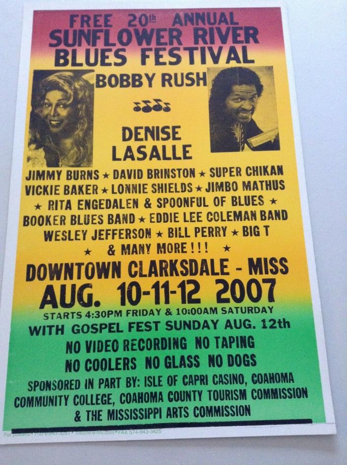 Classic 2007 Sunflower River Blues Poster Clarksdale,MS Bobby Rush  26 X 17