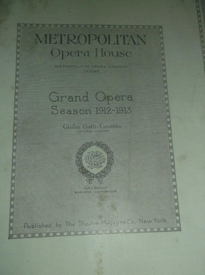 1912-13 Metropolitan Opera House Grand Opera Season Program