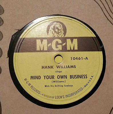 Hank Williams 78 Mind Your Own Business ^ There'll Be No Tear-Drops