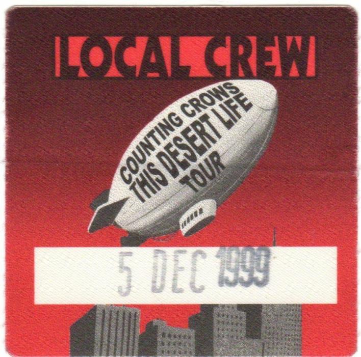 Counting Crows Original 1999 This Desert Life Tour Local Crew Backstage Pass