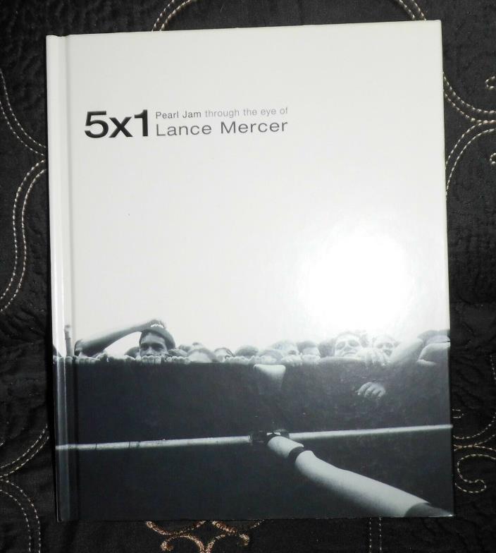 PEARL JAM 5x1 Through the Eye of Lance Mercer HARDCOVER BOOK Grunge Music Band