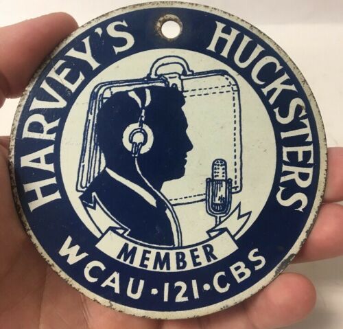 Vtg WCAU 121 CBS Radio Harvey’s Hucksters Member  Grill Badge Plate Topper