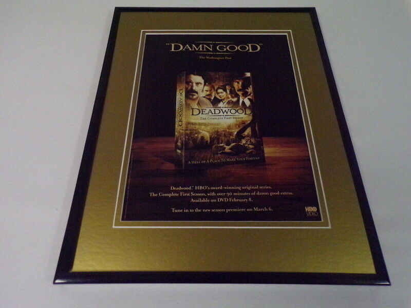 2005 Deadwood HBO Framed 11x14 ORIGINAL Advertisement