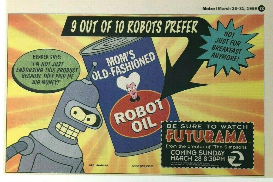Futurama Bender TV Show Vintage 1999 Premiere Print Ad Newspaper Moms Robot Oil