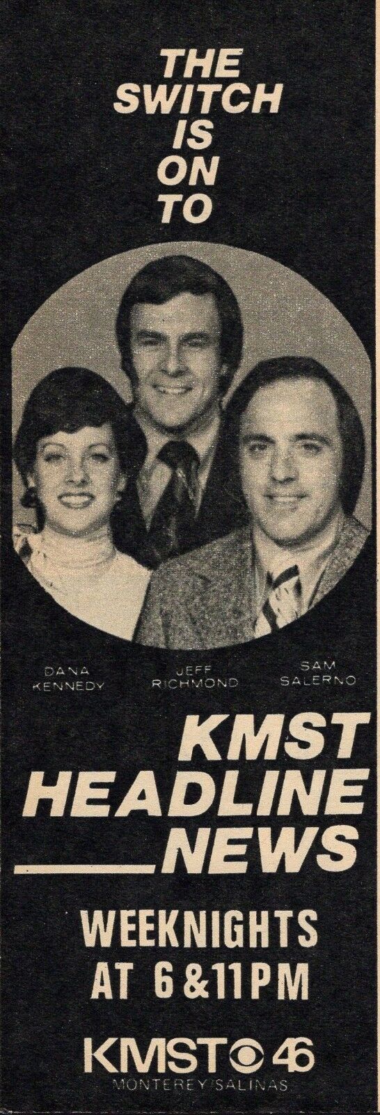 1975 KMST TV NEWS AD~DANA KENNEDY~JEFF RICHMOND~SAM SALERNO~SALINAS,CALIFORNIA